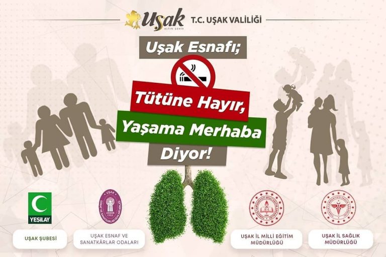 “UŞAK ESNAFI TÜTÜNE HAYIR, YAŞAMA MERHABA DİYOR”